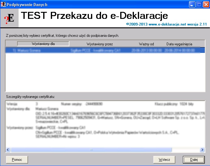 kwalifikowanych, które zainstalowano wcześniej. Zaznaczamy na liście właściwy i klikamy na przycisk [Dalej] (a.14) Uwaga!