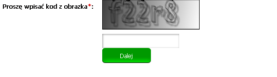 W celu potwierdzenia wprowadzonych danych należy uzupełnić kod z obrazka na dole strony oraz nacisnąć przycisk Dalej.
