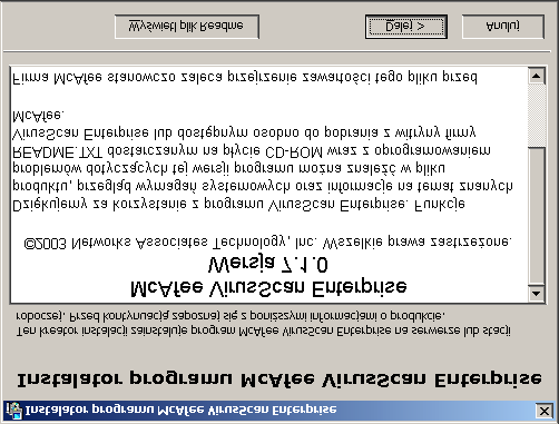 Instalowanie programu VirusScan Enterprise Zostanie wyświetlone okno dialogowe Netopsystems FEAD Optimizer. Ilustracja 1-2.