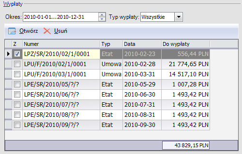 Płace / Wypłaty (wszystkie) Zrealizowane wypłaty wyświetlane są w postaci listy. Lista może być zawężana ze względu na okres realizacji wypłat oraz ze względu na charakter wyświetlanych wypłat.