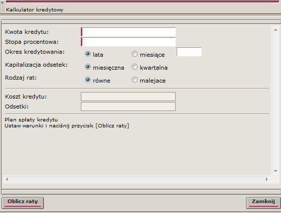 II.10. Kalkulator kredytowy Wybierz w MENU > NARZĘDZIA > KALKULATOR KREDYTOWY.