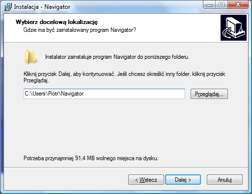 Ekran wyboru folderu docelowego UWAGA (dotyczy Windows Vista): W przypadku instalacji aplikacji w systemie Windows Vista WYMAGA się dokonania instalacji aplikacji w folderze użytkownika lub jego