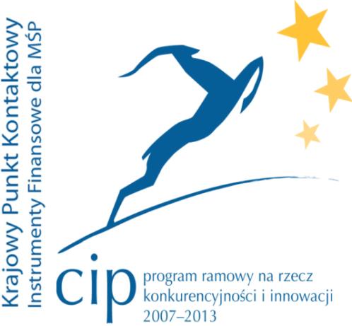 PROGRAM RAMOWY UE NA RZECZ KONKURENCYJNOŚCI I INNOWACJI 2007-2013 /CIP/ - ŹRÓDŁEM ATRAKCYJNEGO WSPARCIA BIZNESU CPI FE,