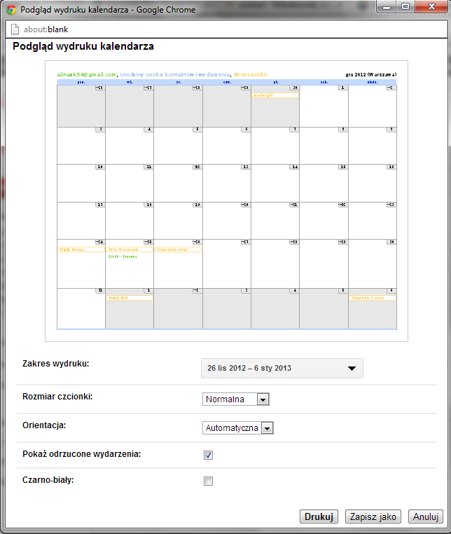 Gdy zdecydujesz się na wydrukowanie kalendarza w wybranym przez siebie układzie (dzień, tydzień, miesiąc),
