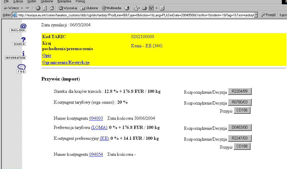 przykład Symulacja wyszukania stawki celnej dla towaru o kodzie CN 0202 10 00 (tusze i półtusze