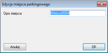 101-go miejsca. Pole Ilość dodawanych umożliwia określenie ile miejsc będzie dodanych. Dla ustawień w okienku są to miejsca: Miejsce001, Miejsce002,..., Miejsce100.