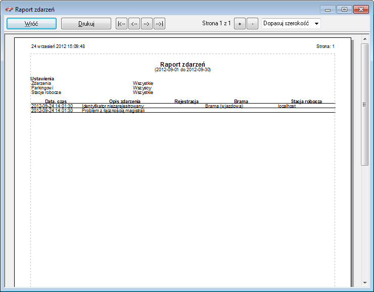 Powyżej pokazano okno podglądu raportu. Przycisk Wróć pozawala powrócić do ustawień raportu. Przycisk Drukuj drukuje wygenerowany raport.