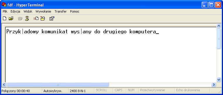 W przypadku poprawnej konfiguracji HyperTerminal a na drugim komputerze,