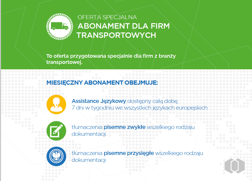 Language Assistance Językowe Assistance dla firm transportowych to: Dostępność przez całą dobę 7 dni w