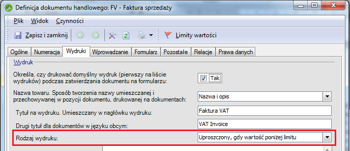 kwotom, do których faktura może mieć formę uproszczoną. Dotyczą one wartości brutto dokumentu. Na zakładce Wydruki okna definicji dostępny jest parametr Rodzaj wydruku: Rys.