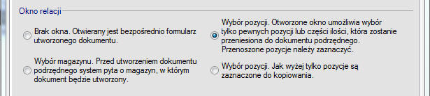 Rys. 266 Relacje zlecenia produkcyjnego Definicja relacji produkcyjnej, podobnie jak inne, umożliwia wybranie jednej z czterech opcji dotyczących okna pośredniego, jak na rysunku poniżej: Rys.