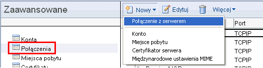 Rys. 2 Menu boczne w lokalnej bazie adresowej Po otworzeniu się zaawansowanych ustawień wybieramy z listy Połączenia i klikamy przycisk Nowy, który jest umieszczony nad listą połączeń.