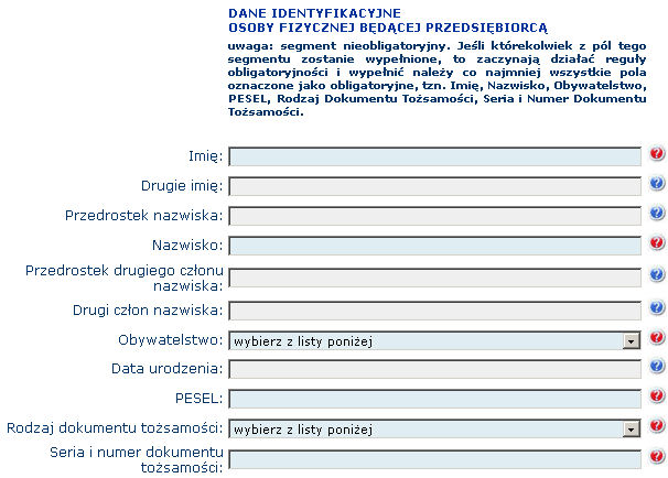 Rejestracja osoby fizycznej prowadzącej działalnośd gospodarczą oraz wolne zawody Formularz ten służy do wprowadzania danych osoby fizycznej prowadzącej działalnośd gospodarczą (oraz wolne zawody)