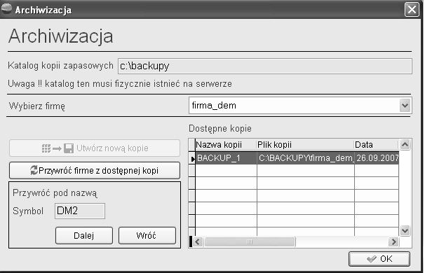 9.3.2. Odtwarzanie kopii bazy danych Odtwarzanie danych z kopii wykonywane jest na tym samym formularzu archiwizacji, pod przyciskiem Przywróć firmę z dostępnej kopii.