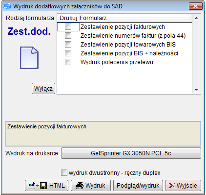 Zestawienia dodatkowe Zestaw raportów obejmujących pozycję zestawienia dodatkowe może być zmienny i różnić się w poszczególnych instalacjach programu.