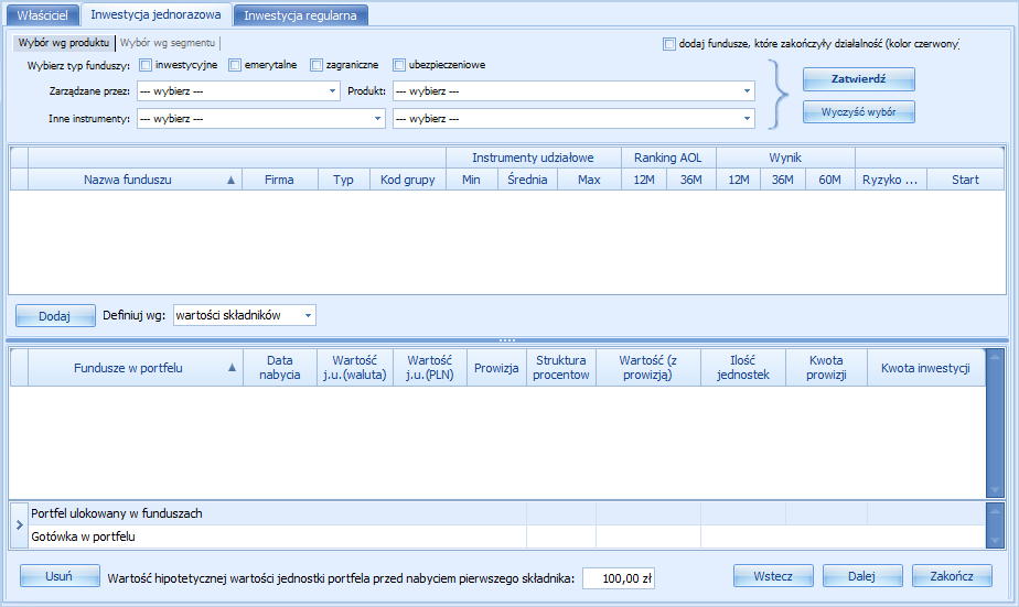 Inwestycja jednorazowa Zakładka Składniki" umożliwia definicję instrumentów wchodzących w skład portfela. Krok 1: W Menu Wyboru należy zdefiniować instrumenty wchodzące w skład portfela.