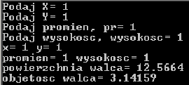 5.6. Dziedziczenie kaskadowe 115 10 { double wx, wy, pr, wysokosc ; 12 cout << "Podaj X= " ; cin >> wx; 14 cout << "Podaj Y= " ; cin >> wy; 16 cout << "Podaj promien, pr= " ; cin >> pr ; 18 cout <<