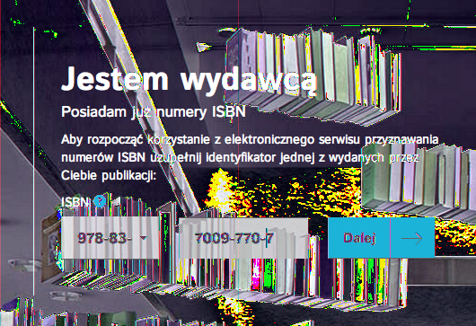 Formularz rejestracyjny Wydawca z identyﬁkatorem ISBN Początek procedury to podanie numeru ISBN dowolnej wydanej przez siebie pozycji. Następnie należy potwierdzić, że reprezentuje się danego wydawcę.