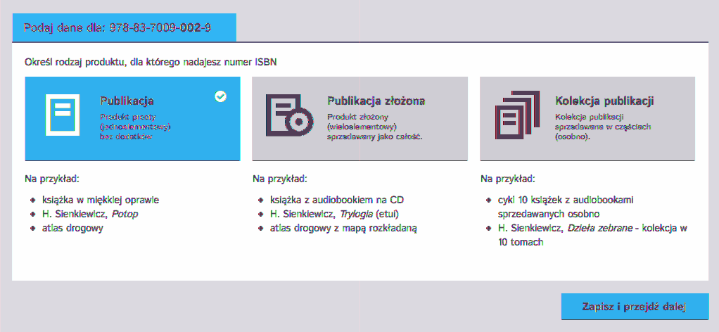 Jak nadawać numery ISBN Użytkownik serwisu ma dwie możliwości przypisywania numerów ISBN: pracę online pracę offline - we własnym systemie (s.