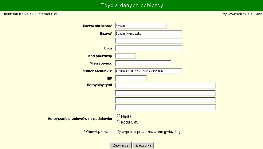 Konieczne jest wypełnienie pól oznaczonych gwiazdką oraz wskazanie sposobu autoryzacji.