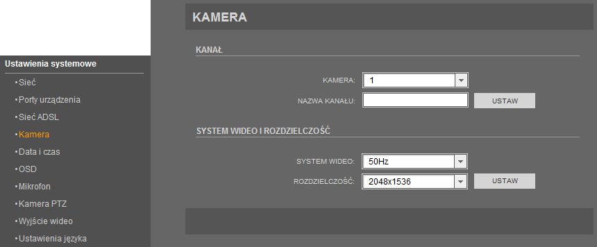 NVIP-1DN5000V/IR-1P Instrukcja obsługi wer.1.0 INTERFEJS WWW - PRACA Z KAMERĄ 4.5.3. Sieć ADSL W menu Sieć ADSL można wyświetlić aktualny adres IP w sieci WAN. 4.5.4. Kamera W menu Kamera można zmienić nazwę kanału, system wideo oraz rozdzielczość kamery.