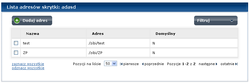 Krok 5 Adres został dodany do wybranej skrytki Rysunek 18 Stworzenie adresu 2.2.2. Adres domyślny Dostępna dla ról: użytkownik oraz użytkownik Instytucji Publicznej.