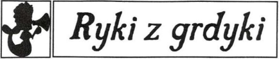 KONKURS: RYKI Z GRDYKI -WERSJA 0.1 Konkurs Ryków... wcąż trwa! Co oca? Jest prosty k, mas jesce cas by desłać własną pracę!