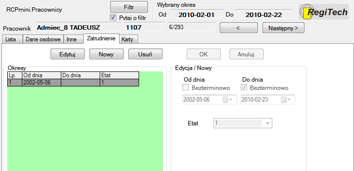 6. SR-RegiTech KS SR-RegiTech - Instrukcja użytkownika 6.1.4. Pracownicy Zatrudnienie Rys. 77 Pracownicy Zatrudnienie Okresy zatrudnienia pracownika mogą być dowolne, ale nie mogą na siebie nachodzić.