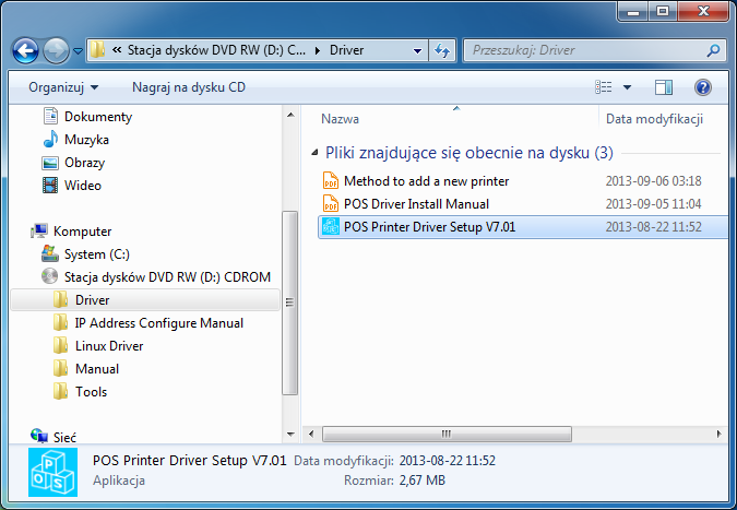 Instalacja sterownika Uwaga: Po zainstalowaniu drukarki w systemie, będzie ona widoczna jako urządzenie o nazwie POS-80C Na płycie CD dołączonej do drukarki znajduje się