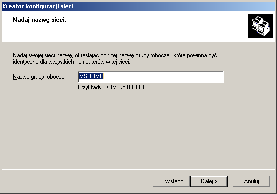 Kliknij przycisk Dalej. Wprowadź Opis komputera oraz Nazwę komputera (opcjonalnie). Kliknij przycisk Dalej. Wprowadź Nazwę grupy roboczej.