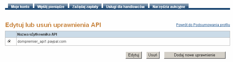 Jak połączyć PayPal i ecard? 4 Konfiguracja konta PayPal: Krok 3 4. Na stronie Potwierdź uprawnienia API kliknij przycisk Nadaj uprawnienia. 5.