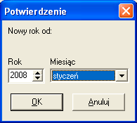 JeŜeli naciśnie Nie, program zapyta o miesiąc początkowy nowego roku i zostanie otworzony nowy rok księgowy (jeŝeli nie ma jeszcze innych lat księgowych tylko ta opcja jest dostępna).