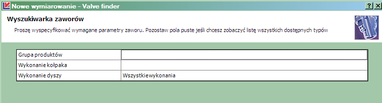 Praca z programem tworzenie zaworu 3. Tworzenia Zaworu W tym celu proszę skorzystać z Wyszukiwarki zaworów (Rys.4) Rys.