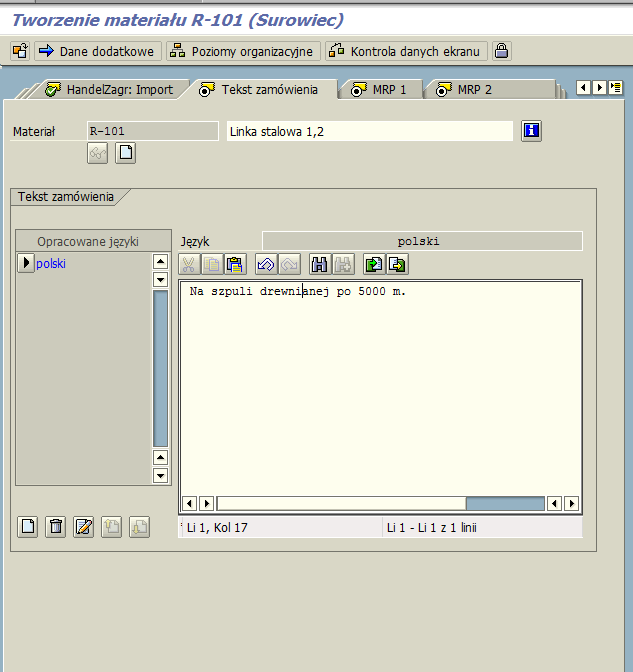 Tworzenie materiału MM01 Tekst zamówienia W tej zakładce przypisujemy teksty
