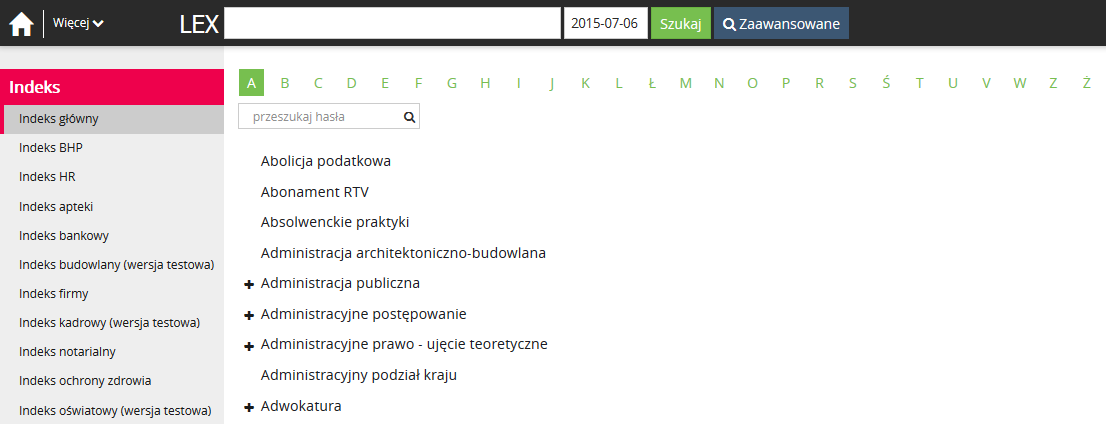 5.6. Indeks i Hasła Hasła to skorowidze przedmiotowe grupujące wszystkie rodzaje dokumentów dostępnych w programie pod względem tematycznym.