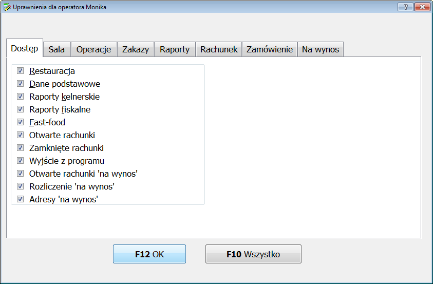 F3 Uprawnienia Zakładka Dostęp W zakładce ustala się opcje restauracji, do których ma dostęp