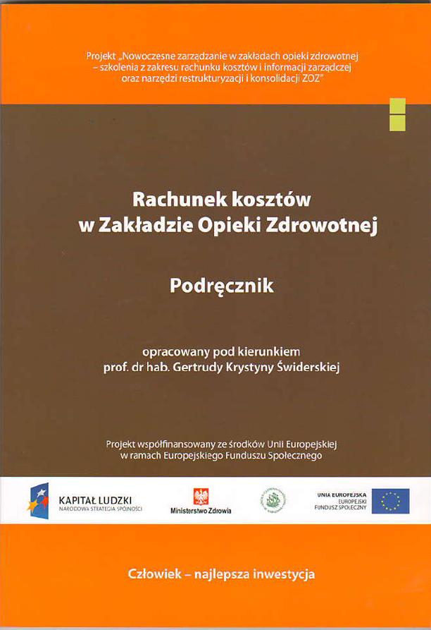 PODSUMOWANIE c.d. Rachunek kosztów w ZOZ Łódź listopad 2013r.