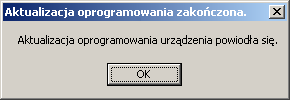 Po zakończeniu aktualizacji na ekranie pojawi się powyższe okienko, a głośnik sterowania SGM-5 wyemituje krótki sygnał dźwiękowy.