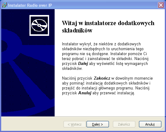 3. Instalacja programu RoIP Program do pracy wymaga komputera z procesorem zgodnym z Pentium (x86), 256 MB RAM dla systemów Windows XP, Windows 2000, Windows 2003 Server, 512 MB RAM dla systemów