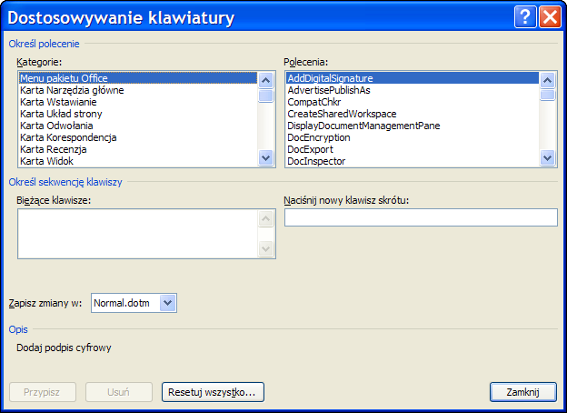 śnij nowy klawisz skrótu i nacisnąć uprzednio wymyśloną kombinację. Aby zatwierdzić ustawienia kliknij kolejno przyciski Przypisz i Zamknij.