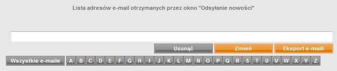 5.4. E-mail (nowości) Oto prosty sposób zbierania e-maili klientów. Jeśli chcesz, aby wyświetlić wszystkie wprowadzone e- maile, kliknij na "Wszystkie poczta".