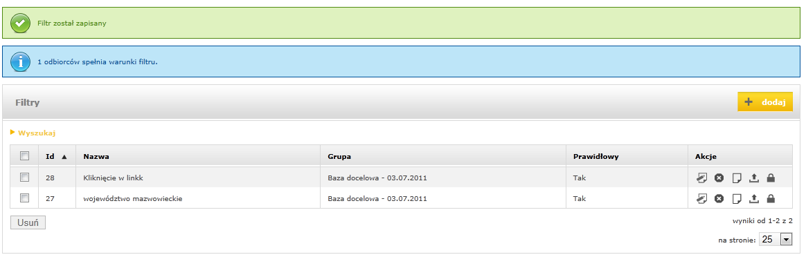 Po zapisaniu filtru, użytkownik zostaje przeniesiony na listę wszystkich filtrów: Od razu otrzymuje informację ile odbiorców spełnia warunki określone przez niego w filtrze.