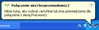 8. Tak skonfigurowany komputer będzie próbował ponownie się uwierzytelnić. Gdy wyskoczy na dole dymek należy go kliknąć. 9.