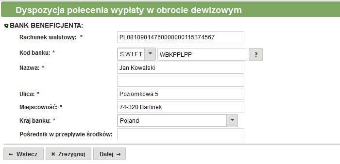 Rys 311: Formularz dyspozycji polecenia wypłaty w obrocie dewizowym - parametry beneficjenta Po zatwierdzeniu parametrów beneficjenta, wyświetlony zostanie trzeci z kolei formularz, w którym należy