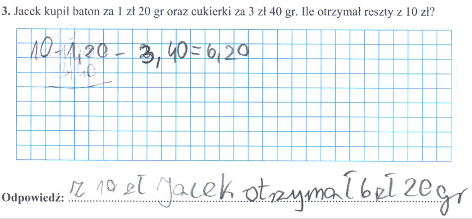 3. Analiza rozwiązań zadań otwartych W badaniach z 2010 roku wykorzystano także zadanie w pełni analogiczne do zadania 5.