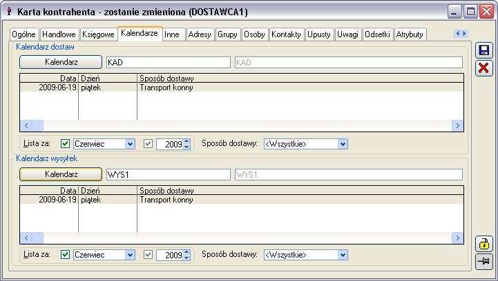 2.3.2.4 Karta kontrahenta, zakładka: Kalendarze Rys. 2.25 Karta kontrahenta, zakładka: Kalendarze Zakładka jest podzielona na dwie sekcje: Kalendarz dostaw, Kalendarz wysyłek.
