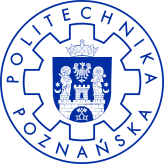 Politechnika Poznańska Należy do ścisłej czołówki uczelni technicznych umożliwia edukację na poziomie inżynierskim