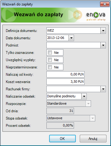 Naliczenie / Wezwań do zapłaty Definicja dokumentu standardowa definicja. Data dokumentów okres generowania dokumentu. Podmiot wskazanie podmiotu generując dokumentu dla danego kontrahenta.