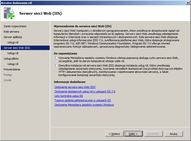 Przygotowanie 3) Zainstaluj rolę Serwer aplikacji. Kliknij przycisk [Dalej]. Zostanie wyświetlony ekran "Wybieranie usług ról". 4) Wybierz następującą rolę serwera aplikacji (Serwer aplikacji).