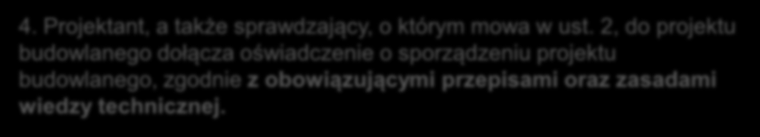 ZASADY WIEDZY TECHNICZNEJ, W KONTEKŚCIE USTAWY PRAWO BUDOWLANE Art. 20. 1.